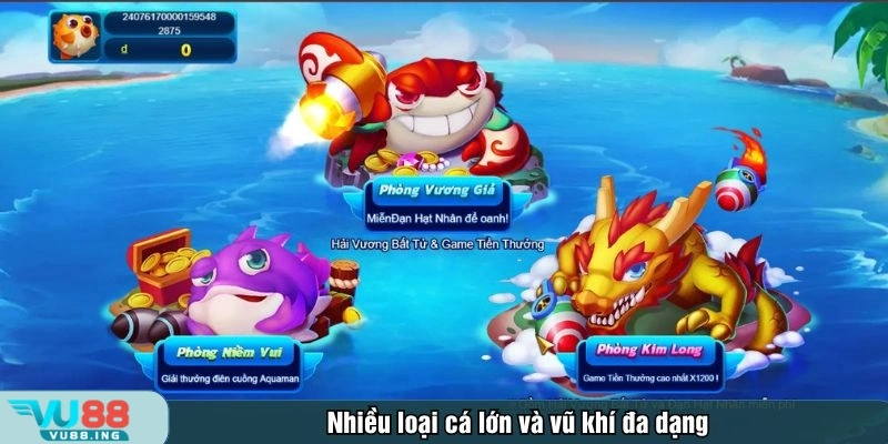 Các trò chơi có nhiều loại cá lớn, vũ khí đa dạng