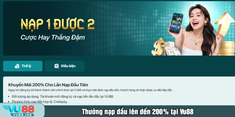Thưởng nạp đầu lên đến 200% tại Vu88